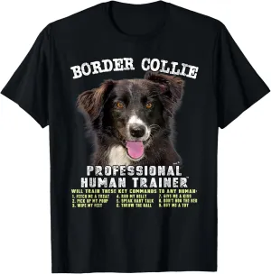 Border Collie Professional Human Trainer T-Shirt