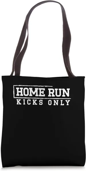 Home Run Kicks Only Kickball Player Team Tote Bag